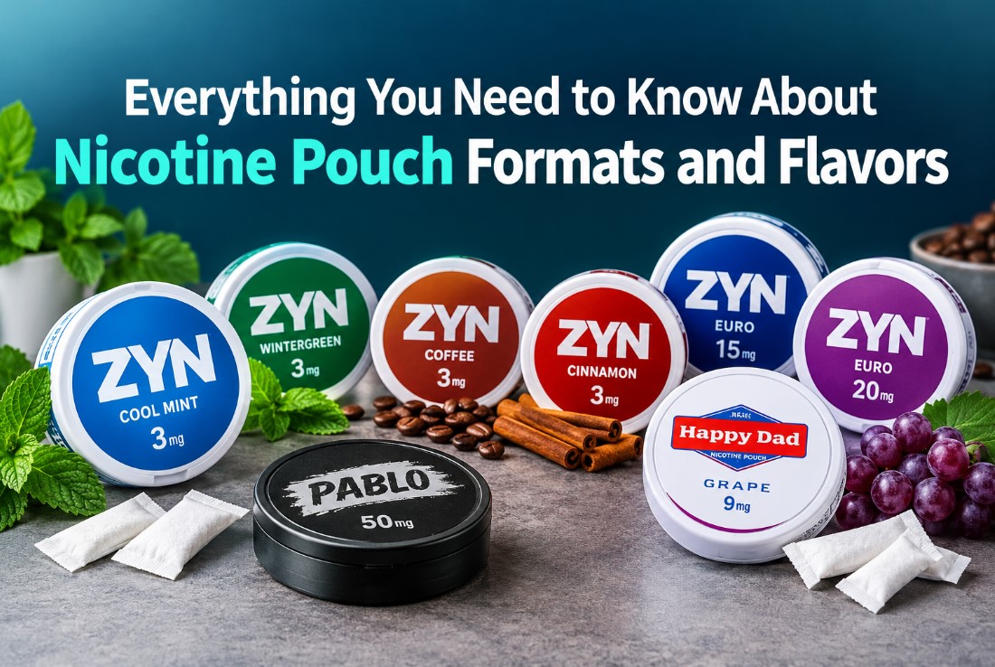 Everything You Need to Know About Nicotine Pouch Formats and Flavors